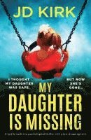 bokomslag My Daughter Is Missing