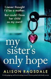 bokomslag My Sister's Only Hope