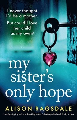 My Sister's Only Hope