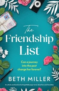 bokomslag The Friendship List: An utterly emotional and unforgettable page-turner about love and friendship
