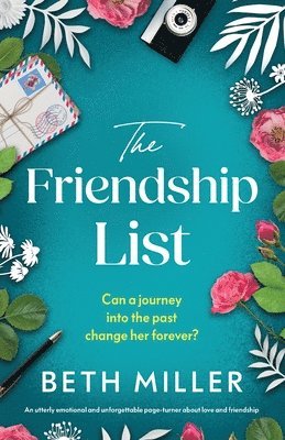 bokomslag The Friendship List: An utterly emotional and unforgettable page-turner about love and friendship