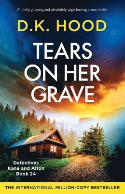 D K Hood - Tears on Her Grave, Häftad