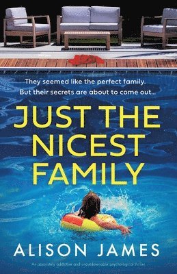 Alison James - Just the Nicest Family, Häftad