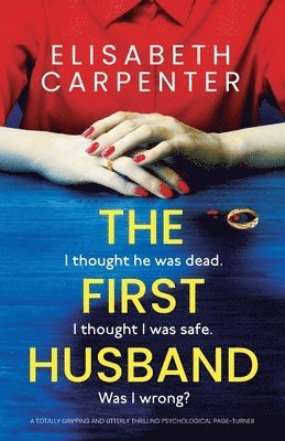 Elisabeth Carpenter - First Husband, Häftad