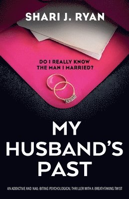 Shari J Ryan, Shari J. Ryan - My Husband's Past, Häftad