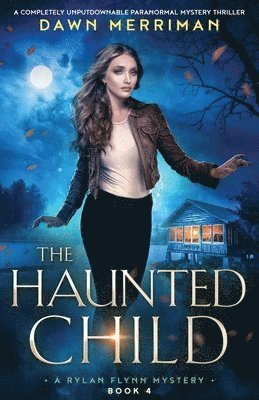 The Haunted Child 1