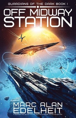 Marc Alan Edelheit - Off Midway Station, Häftad