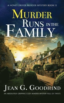 bokomslag MURDER RUNS IN THE FAMILY an absolutely gripping cozy murder mystery full of twists