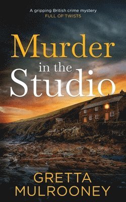 MURDER IN THE STUDIO a gripping British crime mystery full of twists 1