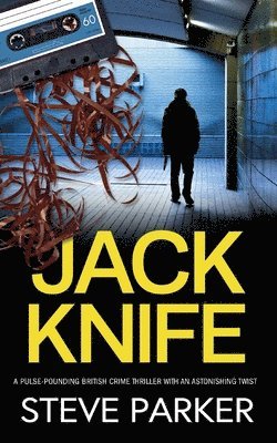 bokomslag JACK KNIFE a pulse-pounding British crime thriller with an astonishing twist