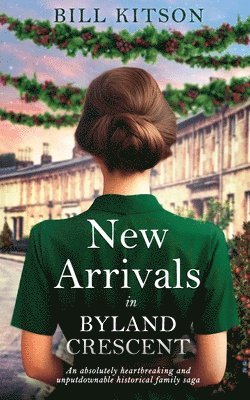 Bill Kitson - New Arrivals in Byland Crescent, Häftad