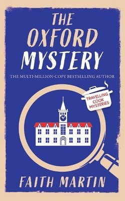 OXFORD MYSTERY an absolutely gripping cozy mystery for all crime thriller fans