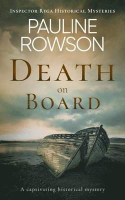 bokomslag DEATH ON BOARD a captivating historical mystery