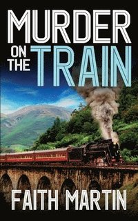 bokomslag MURDER ON THE TRAIN a gripping crime mystery full of twists
