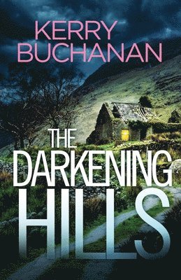 The Darkening Hills 1