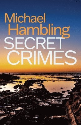 Michael Hambling - Secret Crimes, Häftad
