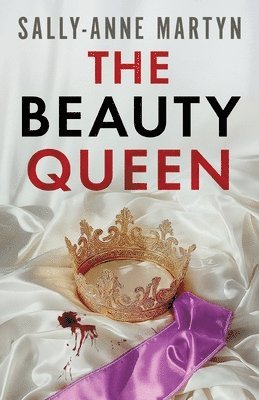 bokomslag The Beauty Queen: An absolutely addictive psychological thriller