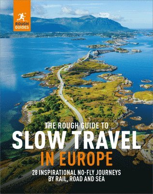 The Rough Guide to Slow Travel in Europe 1