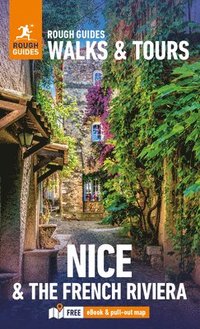 bokomslag Rough Guides Walks and Tours Nice and the French Riviera: Top 14 Itineraries for Your Trip: Travel Guide with eBook