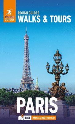 Rough Guides, Rachel Ifans, Rough Guides - Rough Guides Walks and Tours Paris: Top 20 Itineraries for Your Trip: Travel Guide with eBook, Häftad