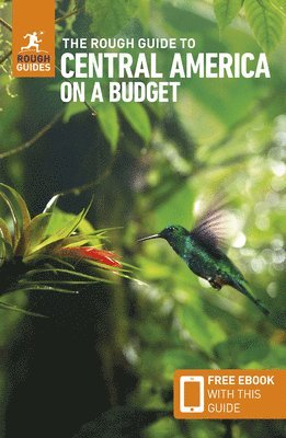Rough Guides, Paul Stafford, Rough Guides - Rough Guide to Central America on a Budget: Travel Guide with eBook, Häftad