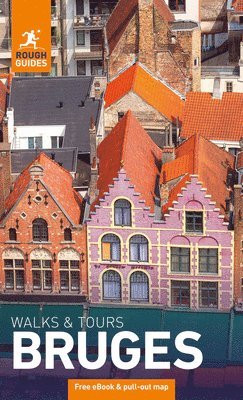 Rough Guides, Phil Lee - Rough Guides Walks and Tours Bruges: Travel Guide with eBook, Häftad