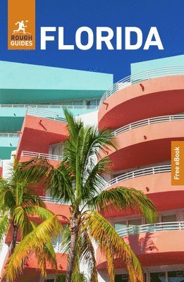 Rough Guides, Ben O'Donnell - Rough Guides Florida: Travel Guide with eBook, Häftad