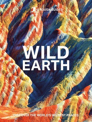 Rough Guides - Rough Guides Wild Earth, Inbunden