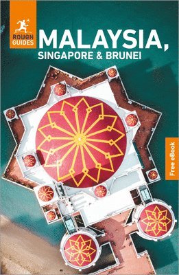 Rough Guides, Martin Zatko - Rough Guides Malaysia, Singapore and Brunei: Travel Guide with eBook, Häftad