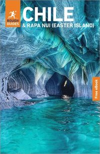 bokomslag Rough Guides Chile and Rapa Nui (Easter Island): Travel Guide with eBook