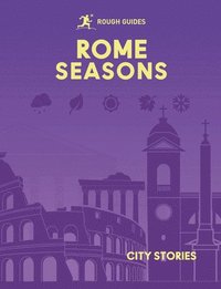 bokomslag Rough Guides City Stories: Rome Seasons