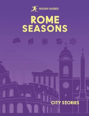 bokomslag Rough Guides City Stories: Rome Seasons