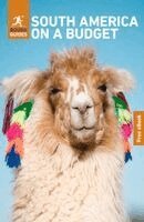 Rough Guides, Sara Humphreys, Heather Jasper, Sarah Miles, Robert Savage - Rough Guides South America on a Budget: Travel Guide with eBook, Häftad