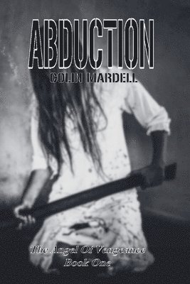 Colin Mardell - Abduction, Häftad