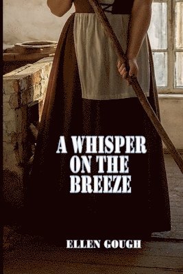 Ellen Gough - Whisper On The Breeze, Häftad