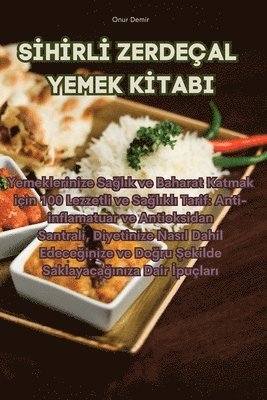 bokomslag S&#304;h&#304;rl&#304; Zerdeal Yemek K&#304;tabi