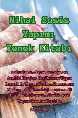 bokomslag Nihai Sosis Yap?m? Yemek Kitab?