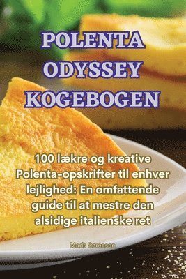 Polenta Odyssey Kogebogen 1