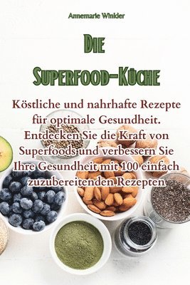 Die Superfood-Kche 1