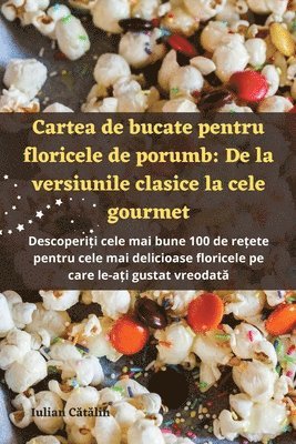 Cartea de bucate pentru floricele de porumb 1