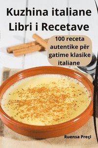 bokomslag Kuzhina italiane Libri i Recetave