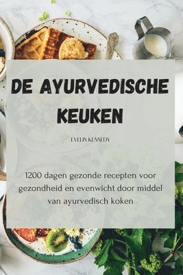 De Ayurvedische keuken 1