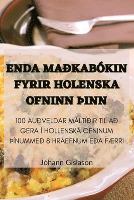 Enda Makabkin Fyrir Holenska Ofninn Inn 1