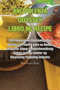 bokomslag Ang Polenta Odyssey Libro Ng Recipe