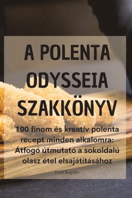 A Polenta Odysseia Szakknyv 1