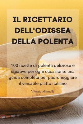 Il Ricettario Dell'odissea Della Polenta 1