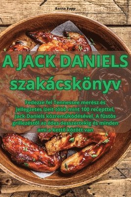 bokomslag A JACK DANIELS szakcsknyv