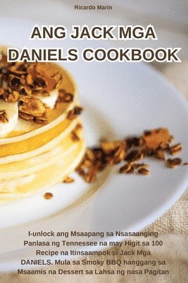 Ang Jack MGA Daniels Cookbook 1