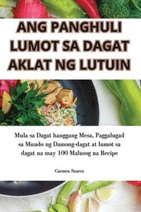 bokomslag Ang Panghuli Lumot Sa Dagat Aklat Ng Lutuin