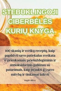 bokomslag Stebuklingoji Ciberbeles Kuri&#370; Knyga